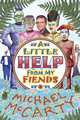 A Little Help from My Fiends, Michael McCarty 