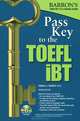 Pass Key to the TOEFL iBT (+ 2 CD), Pamela J. Sharpe 
