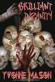 Brilliant Insanity, Yvonne Mason 