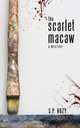 The Scarlet Macaw, S. P. Hozy 