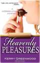 Heavenly Pleasures, Kerry Greenwood 