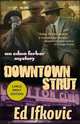 Downtown Strut, Ed Ifkovic 