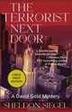 The Terrorist Next Door, Sheldon Siegel 