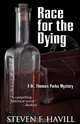 Race for the Dying, Steven F. Havill 