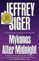 Mykonos After Midnight, Jeffrey Siger 