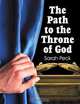 The Path to the Throne of God, Sarah Elizabeth Peck 