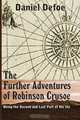 The Farther Adventures of Robinson Crusoe, Daniel Defoe 