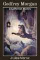 Godfrey Morgan, a Californian Mystery, Jules Verne 