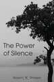 The Power of Silence, Horatio Dresser 