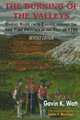 The Burning of the Valleys, Gavin K. Watt 