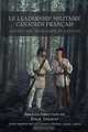 Le Leadership militaire canadien francais, 