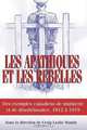 Les Apathiques et les rebelles, 