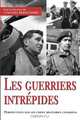 Les guerriers intrepides, 