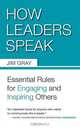 How Leaders Speak, Jim Gray 