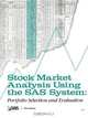 Stock Market Analysis Using the SAS(R) System, SAS Institute 