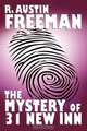 The Mystery of 31 New Inn, R. Austin Freeman 
