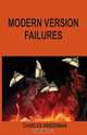 Modern Version Failures, Charles Kriessman 