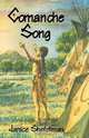 Comanche Song, Janice Shefelman 
