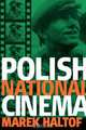 Polish National Cinema, Marek Haltof 
