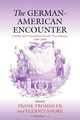 The German-American Encounter, 