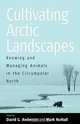 Cultivating Arctic Landscapes, 