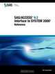 SAS/Access (R) 9.2 Interface to System 2000, 