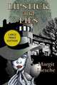 Lipstick and Lies, Margit Liesche 
