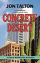 Concrete Desert, Jon Talton 