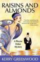 Raisins and Almonds, Kerry Greenwood 