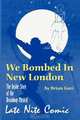 We Bombed in New London, Brian Gari 