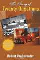 The Story of Twenty Questions, Robert Vandeventer 