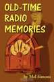 Old-Time Radio Memories, Mel Simons 