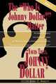 Yours Truly, Johnny Dollar Vol. 1, John C. Abbott 