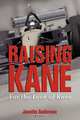 Raising Kane, Janette Anderson 
