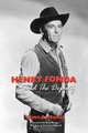 Henry Fonda and The Deputy-The Film and Stage Star and His TV Western, Glenn A. Mosley 