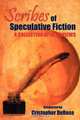 Scribes of Speculative Fiction - A Collection of Interviews, Christopher DeRose 