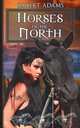 Horses Of The North, Robert Adams 