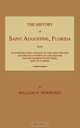 The History of Saint Augustine, Florida, William W. Dewhurst 