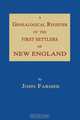 A Genealogical Register of the First Settlers of New England, John Farmer 
