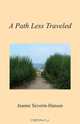 A Path Less Traveled, Jeanne Severin-Hansen 
