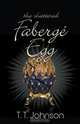 The Shattered Faberge Egg, T. T. Johnson 