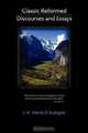 CLASSIC REFORMED DISCOURSES AND ESSAYS, J.H. Merle D