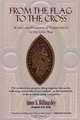 FROM THE FLAG TO THE CROSS, Amos S. Billingsley 
