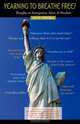 YEARNING TO BREATHE FREE? Thoughts on Immigration, Islam & Freedom, David Dykstra 