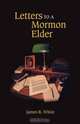 LETTERS TO A MORMON ELDER, James R. White 