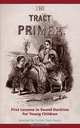 The Tract Primer, 
