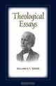 THEOLOGICAL ESSAYS, William G.T. Shedd 
