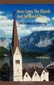 Jesus Loves the Church and So Should You, Earl M. Blackburn 