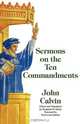 Sermons on the Ten Commandments, John Calvin 