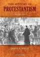 THE HISTORY OF PROTESTANTISM, James A Wylie 